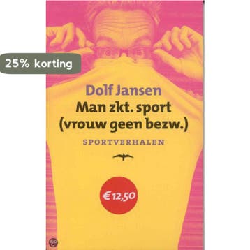 Man zkt. sport (vrouw geen bezw.) - Dolf Jansen, Boeken, Verzenden, Zo goed als nieuw, Dolf Jansen