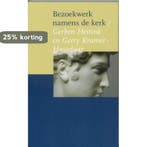Bezoekwerk namens de kerk 9789059773936 Gerben Heitink, Verzenden, Zo goed als nieuw, Gerben Heitink
