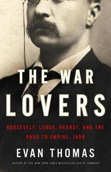 The War Lovers - Evan Thomas 9780316004091, Verzenden, Gelezen, Evan Thomas