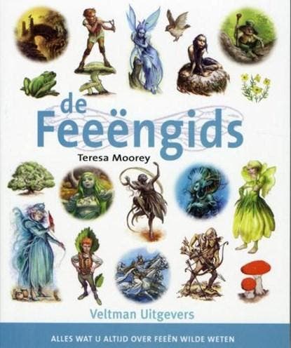 De feeëngids | 9789059207493 | MOOREY, T., Boeken, Wetenschap, Zo goed als nieuw