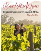 Baie lekker wyne 9789058567048 Maya Strobbe, Verzenden, Zo goed als nieuw, Maya Strobbe