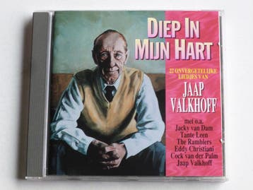 Diep in mijn Hart - Liedjes van Jaap Valkhoff, Ophalen of Verzenden, Zo goed als nieuw