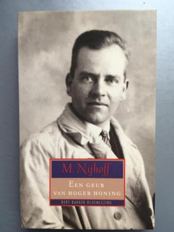 Een geur van hoger honing / Bert Bakker bloemlezing - Nyhoff, Verzenden, Gelezen, Nyhoff