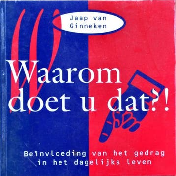 Waarom doet u dat ?! 9789026512988 J. van Ginneken, Boeken, Verzenden, Zo goed als nieuw, J. van Ginneken
