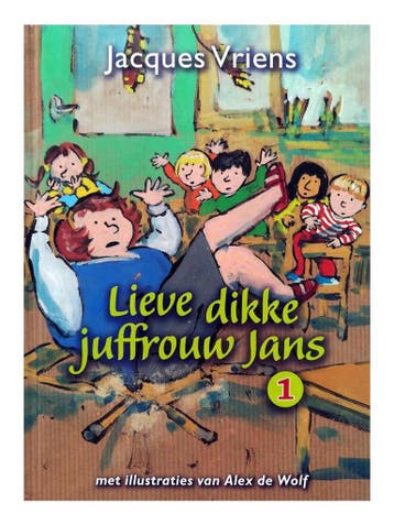 Lieve dikke juffrouw Jans 1 9789047503729 Jacques Vriens, Boeken, Verzenden, Zo goed als nieuw, Jacques Vriens