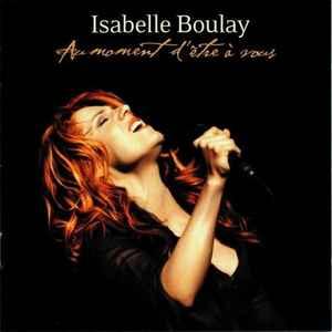 cd digi - Isabelle Boulay - Au Moment DÃtre Ã Vous, Cd's en Dvd's, Cd's | Pop, Zo goed als nieuw, Verzenden
