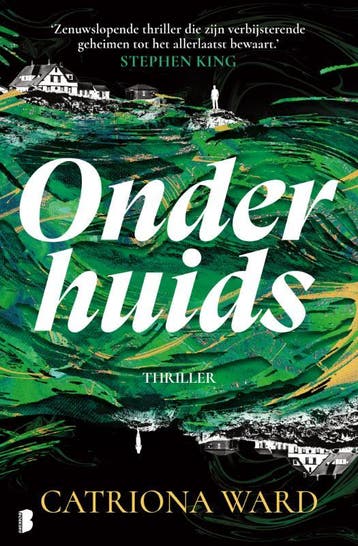Onderhuids | Catriona Ward | Nieuw, Ophalen of Verzenden, Nieuw, Catriona Ward