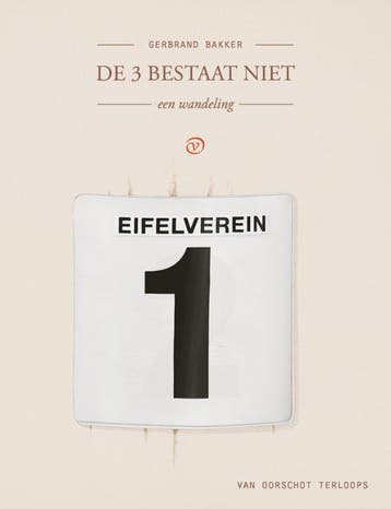 De 3 Bestaat Niet | Gerbrand Bakker | Nieuw, Ophalen of Verzenden, Nieuw, Gerbrand Bakker
