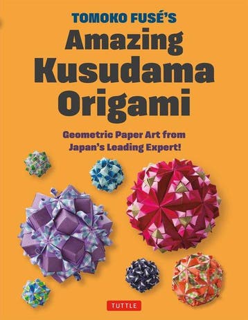 9784805319918 Tomoko Fuses Amazing Kusudama Origami, Verzenden, Nieuw, Tomoko Fuse
