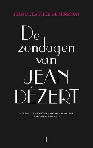 De zondagen van Jean Dézert - Jean de La Ville de Mirmont, Verzenden, Zo goed als nieuw, Jean de La Ville de Mirmont