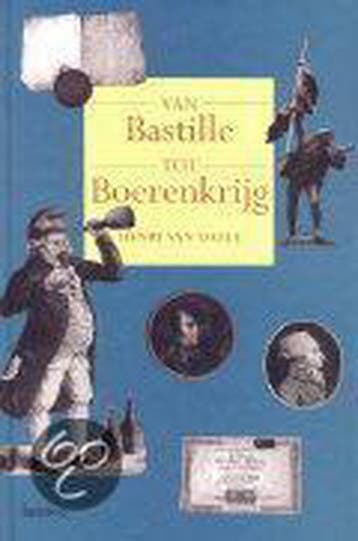 Tussen Bastille en Boerenkrijg - H. van Daele 9789020932454, Verzenden, Zo goed als nieuw, H. van Daele