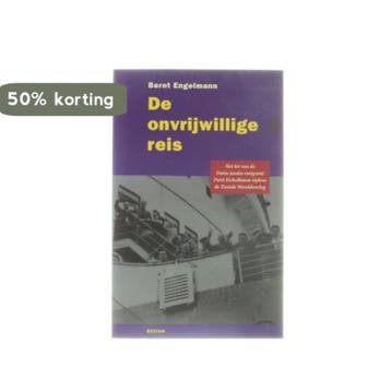 ONVRYWILLIGE REIS - b. Engelmann 9789062917648, Verzenden, Gelezen, B. Engelmann