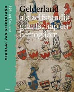 9789024442522 Gelderland als zelfstandig graafschap en he..., Verzenden, Nieuw, Dolly Verhoeven