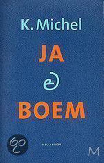 JA & BOEM - K. Michel 9789029068604, Verzenden, Gelezen, K. Michel