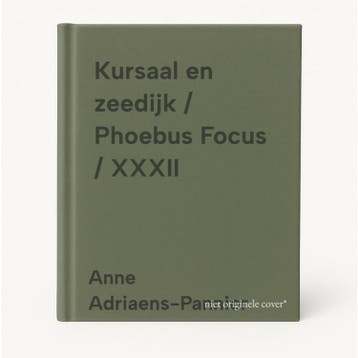 Kursaal en zeedijk / Phoebus Focus / XXXII 9789464666441, Verzenden, Gelezen, Anne Adriaens-Pannier