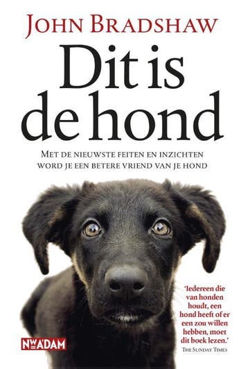 Dit is de hond 9789046824306 John Bradshaw, Verzenden, Zo goed als nieuw, John Bradshaw