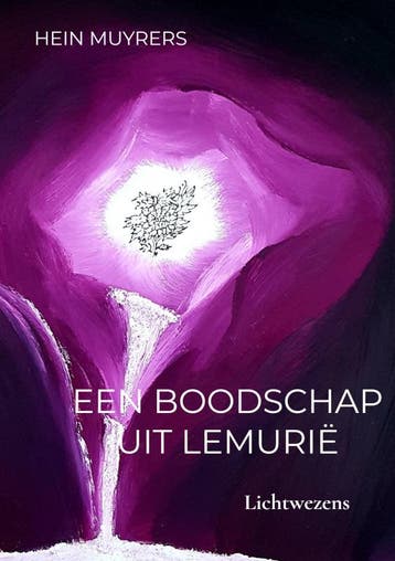 Een Boodschap Uit Lemurië | Hein Muyrers | Nieuw, Ophalen of Verzenden, Nieuw, Hein Muyrers