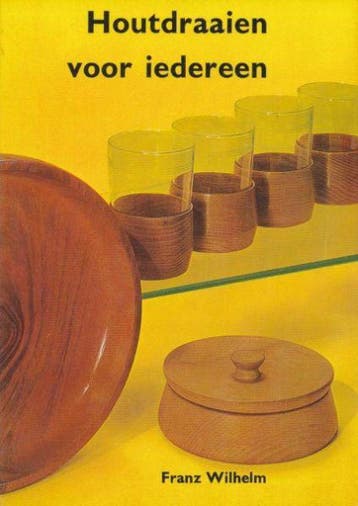 Houtdraaien voor iedereen / Strengholts handenarbeid-reeks, Verzenden, Gelezen, Wilhelm