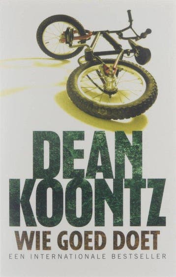 Wie goed doet - Koontz, Verzenden, Gelezen
