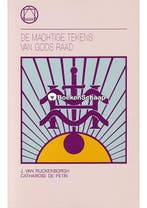 De machtige tekens van Gods raad Catharose de Petri, J. van, Boeken, Verzenden, Gelezen