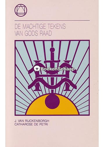 De machtige tekens van Gods raad Catharose de Petri, J. van, Verzenden, Gelezen