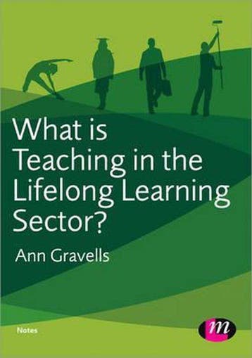 9780857257291 What Is Teaching Lifelong Learning Secto, Verzenden, Zo goed als nieuw, Ann Gravells