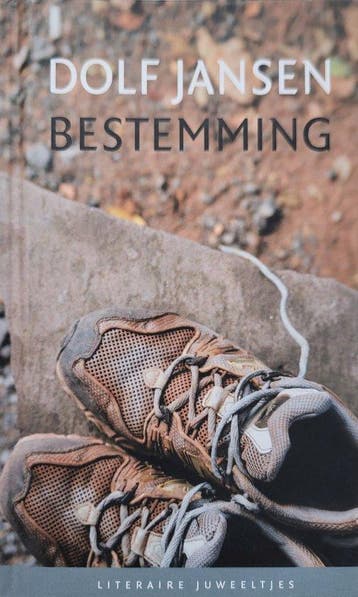 Bestemming / Literaire Juweeltjes - Dolf Jansen, Boeken, Verzenden, Zo goed als nieuw, Dolf Jansen
