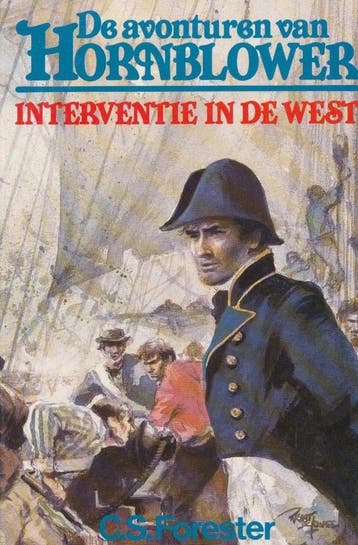Interventie in de west / Hornblower - Forester 9789044920369, Verzenden, Gelezen, Forester