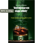 Geef mij maar een slappe whisky 9789059114357 A.-M. Schutten, Boeken, Verzenden, Gelezen, A.-M. Schutten