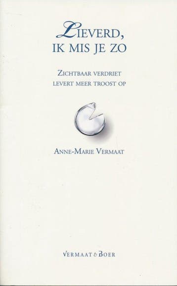 Lieverd, ik mis je zo (6e herziene druk, 2021) 9789080628687, Boeken, Verzenden, Gelezen, Anne-Marie Vermaat