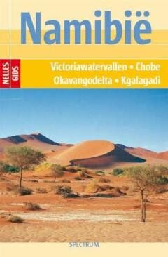 Nelles gids Namibië / Nelles gidsen 9789027434111, Boeken, Reisgidsen, Verzenden, Zo goed als nieuw