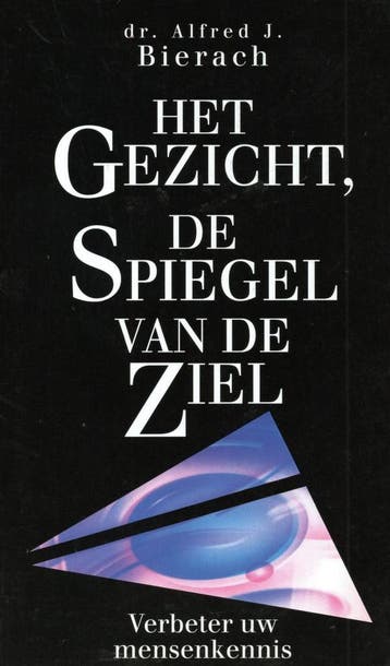 Het gezicht, de spiegel van de ziel - Alfred J. Bierach - 97, Boeken, Verzenden, Nieuw