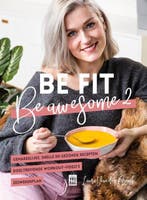 Boek Be fit, be awesome 2 9789460019258, Boeken, Verzenden, Zo goed als nieuw