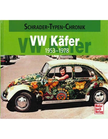 VW KÄFER 1953 - 1978 (SCHRADER TYPEN CHRONIK), Nieuw, Volkswagen, Author