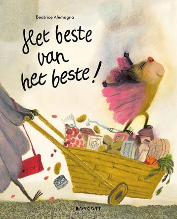 Het Beste Van Het Beste | Beatrice Alemagna | Nieuw, Ophalen of Verzenden, Nieuw, Beatrice Alemagna