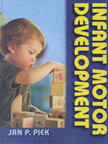 Infant Motor Development - Jan Piek 9780736002264, Verzenden, Gelezen, Jan Piek