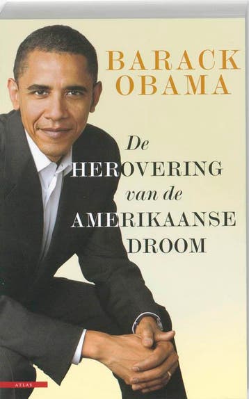 De herovering van de Amerikaanse droom - Barack Obama, Verzenden, Gelezen, Barack Obama