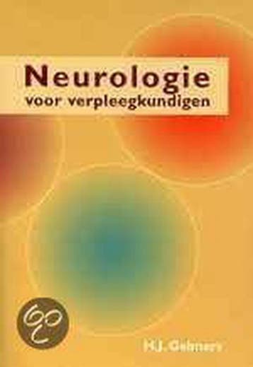 Neurologie voor verpleegkundigen - H.J. Gelmers, Verzenden, Gelezen, H.J. Gelmers