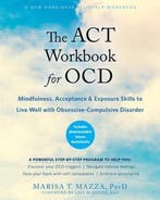 9781684032891 The ACT Workbook for Ocd: Mindfulness, Acce..., Boeken, Psychologie, Verzenden, Zo goed als nieuw, Marisa T Mazza