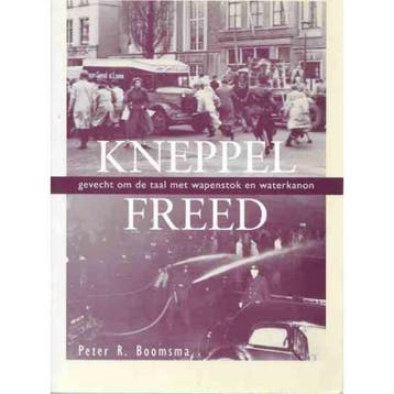 KNEPPELFREED - P.R. Boomsma 9789051941838, Verzenden, Gelezen, P.R. Boomsma