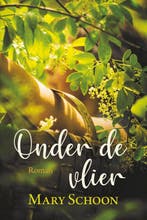 Onder de Vlier 9789020542073 Mary Schoon, Boeken, Verzenden, Zo goed als nieuw, Mary Schoon