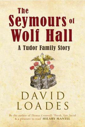 The Seymours of Wolf Hall 9781445647883 David Loades, Verzenden, Gelezen, David Loades