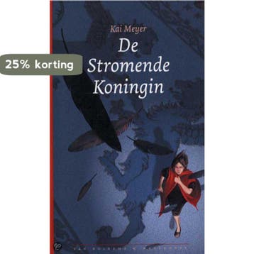 De stromende koningin / Merle-trilogie / 1 - Kai Meyer, Boeken, Kinderboeken | Jeugd | 10 tot 12 jaar, Verzenden, Zo goed als nieuw