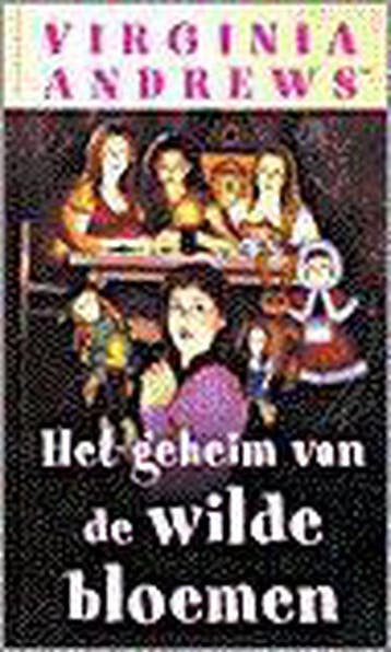 Het geheim van de wilde bloemen / Wilde bloemen / 5, Verzenden, Gelezen, Virginia Andrews