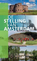 De Stelling van Amsterdam 9789053454541 Jildou Fabriek, Verzenden, Gelezen, Jildou Fabriek