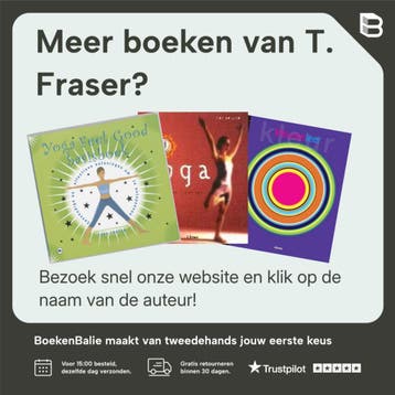 YOGA OP MAAT - T. Fraser 9789044301663, Boeken, Verzenden, Zo goed als nieuw, T. Fraser