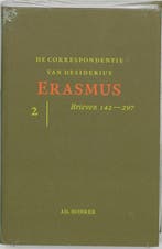 De correspondentie van Desiderius Erasmus 2 Brieven 141-297, Zo goed als nieuw, Desiderius Erasmus