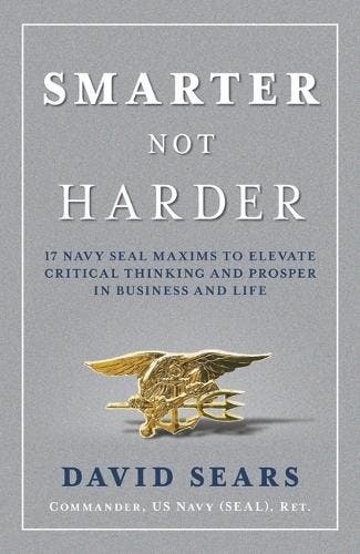 Smarter Not Harder: 17 Navy Seal Maxims to Elevate Critical, Boeken, Verzenden, Nieuw