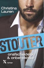 Onafscheidelijk & onbereikbaar / Stouter / 6 9789401607537, Boeken, Verzenden, Gelezen, Christina Lauren