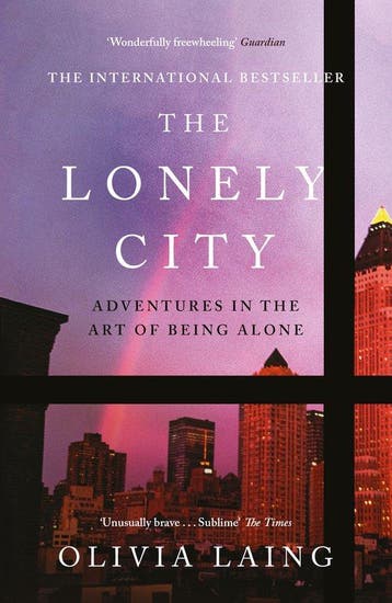 9781782111252 The Lonely City | Tweedehands, Boeken, Verzenden, Zo goed als nieuw, Olivia Laing